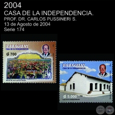 CASA DE LA INDEPENDENCIA - (AÑO 2004 - SERIE 174) 